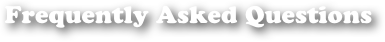 Frequently Asked Questions